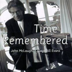 John Mc Laughlin : Time Remembered